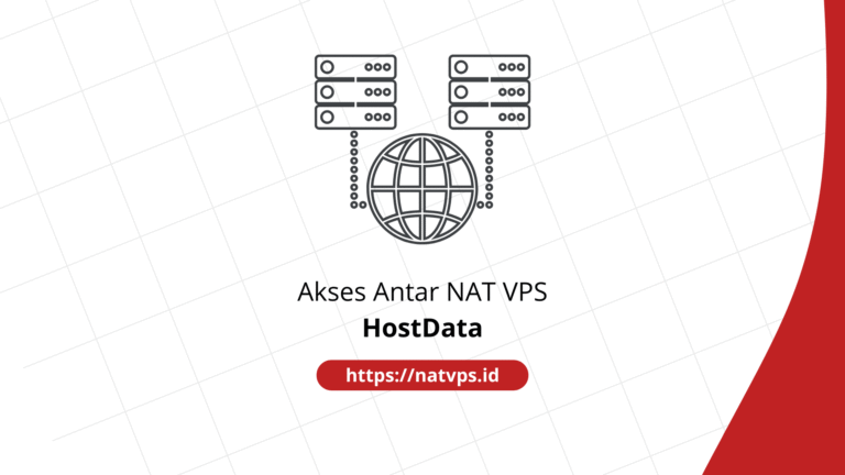 Cara Mengakses Antar NAT VPS HostData