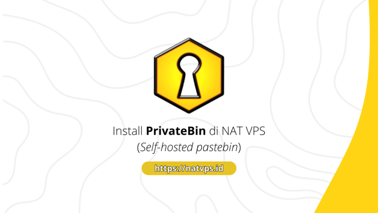 Cara Install PrivateBin di NAT VPS