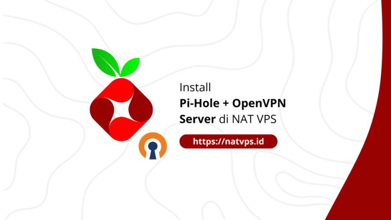Install Pi-Hole + OpenVPN Server di NAT VPS